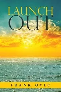 Launch Out - Frank Ovec