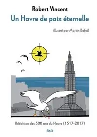 Un havre de paix éternelle - Vincent Robert
