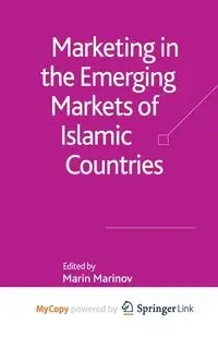 Marketing in the Emerging Markets of Islamic Countries - Marinov M.