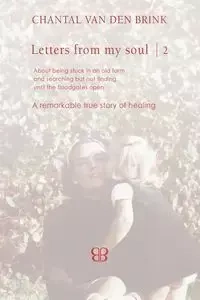 Letters From My Soul 2 - Chantal van Brink den