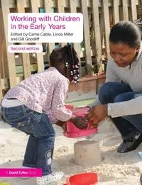 Working with Children in the Early Years - Cable Carrie