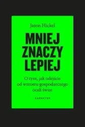 Mniej znaczy lepiej - Jason Hickel
