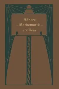 Höhere Mathematik für Studierende der Chemie und Physik und verwandter Wissensgebiete - Mellor J.W.