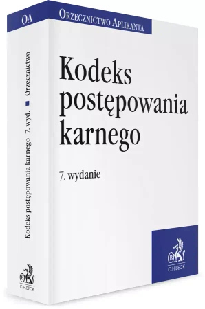 Kodeks postępowania karnego. Orzecznictwo Aplikanta - praca zbiorowa