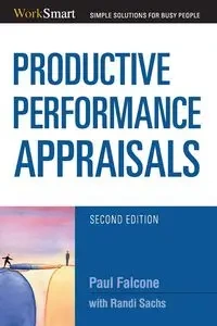 Productive Performance Appraisals - Paul Falcone