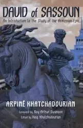David of Sassoun - Khatchadourian Arpine