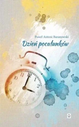 Dzień pocałunków - Paweł Antoni Baranowski