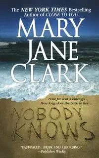 Nobody Knows - Clark Mary Jane