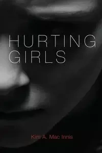Hurting Girls - Mac Kim a. Innis