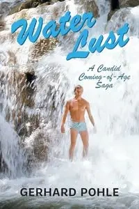 Water Lust - Gerhard Pohle