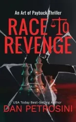 Race To Revenge - Dan Petrosini