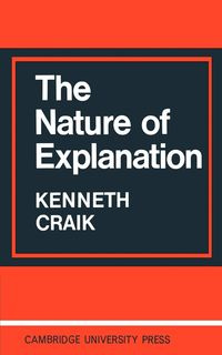 The Nature of Explanation - Craik David Ed.