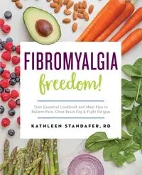 Fibromyalgia Freedom! - Kathleen Standafer