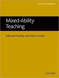 Mixed-Ability Teaching - Edmund Dudley, Erika Osvath