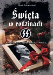 Święta w rodzinach SS. Neopogański fenomen... - Jakub Pomezański