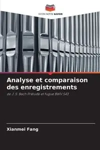 Analyse et comparaison des enregistrements - Fang Xianmei