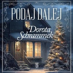 audiobook Podaj dalej - Dorota Schrammek