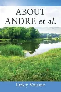 ABOUT ANDRE et al. - Voisine Delcy