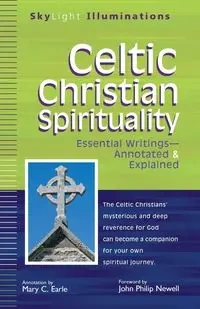 Celtic Christian Spirituality - Earle Mary C.