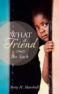 What a Friend - Marshall Betty H.