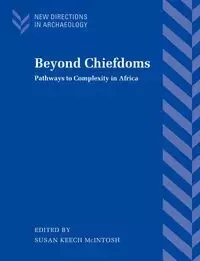 Beyond Chiefdoms - McIntosh Susan Keech