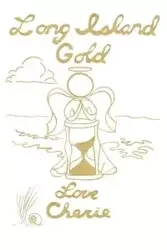 Long Island Gold - Cherie