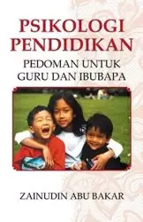 Psikologi Pendidikan - Abu Bakar Zainudin