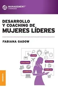 Desarrollo y Coaching de Mujeres Lideres - Gadow Fabiana