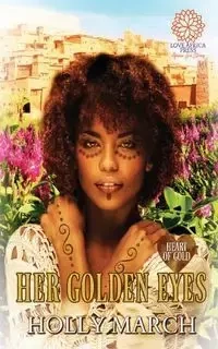 Her Golden Eyes - Holly March