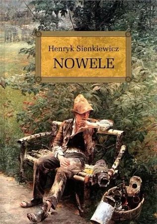 Wybór nowel Henryk Sienkiewicz z opracowaniem oprawa twarda - Henryk Sienkiewicz