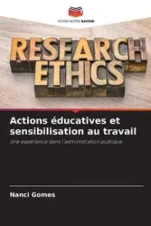 Actions éducatives et sensibilisation au travail - Nanci Gomes