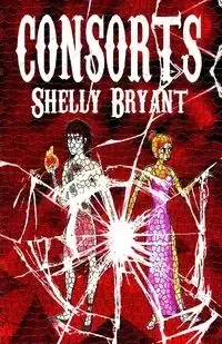 Consorts - Bryant Shelly
