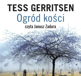 audiobook Ogród kości - Tess Gerritsen