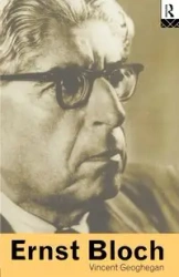 Ernst Bloch - Vincent Geoghegan