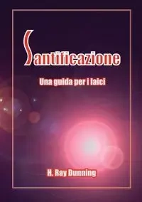 Santificazione - Ray Dunning H.