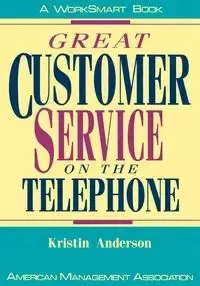 Great Customer Service on the Telephone - Anderson Kristin L.