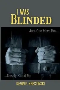 I Was Blinded - Kevin Krestinski  P