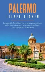 Palermo lieben lernen - Claudia Hapke