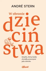 W obronie dzieciństwa - Andre Stern