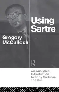 Using Sartre - Gregory McCulloch