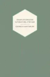 Essays in English Literature, 1780-1860 - George Saintsbury