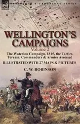 Wellington's Campaigns - Robinson C. W.