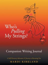 Who'S Pulling My Strings? Companion Writing Journal - Kirkland Mardi