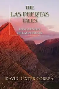 The Las Puertas Tales - David Dexter Correa