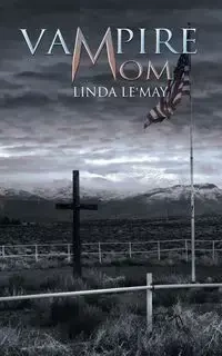 Vampire Mom - Linda Le'may