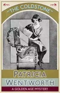 The Coldstone - Patricia Wentworth
