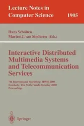 Interactive Distributed Multimedia Systems and Telecommunication Services - Scholten Hans