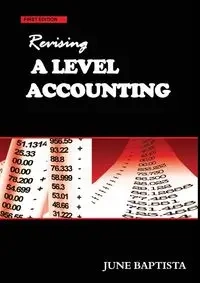 Revising A Level Accounting - June Baptista