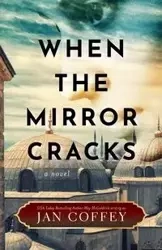 When the Mirror Cracks - Jan Coffey