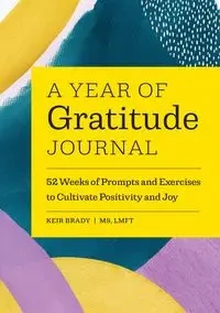 A Year of Gratitude Journal - Brady Keir